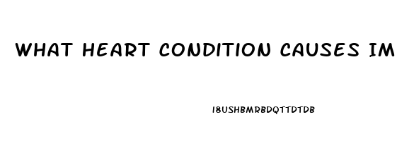 What Heart Condition Causes Impotence