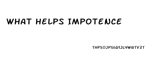 What Helps Impotence