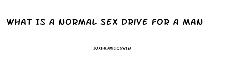 What Is A Normal Sex Drive For A Man