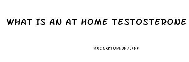 What Is An At Home Testosterone Booster