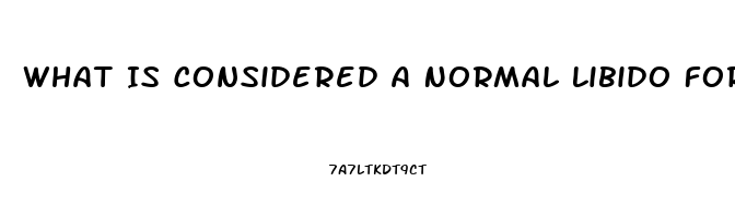 What Is Considered A Normal Libido For Women