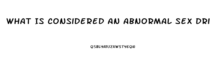 What Is Considered An Abnormal Sex Drive For Men