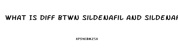 What Is Diff Btwn Sildenafil And Sildenafil Citrate