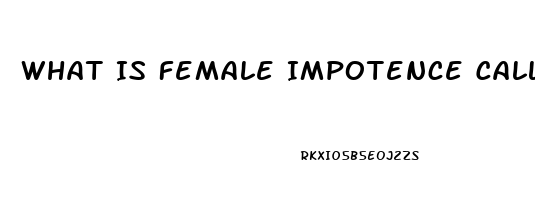 What Is Female Impotence Called