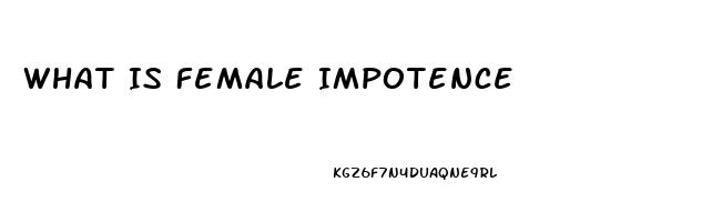 What Is Female Impotence