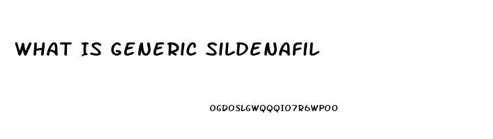 What Is Generic Sildenafil
