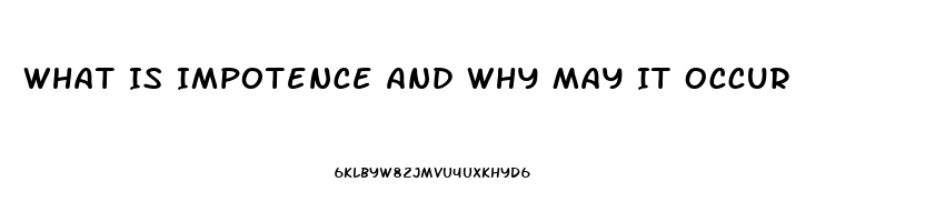 What Is Impotence And Why May It Occur