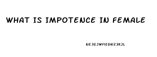 What Is Impotence In Female