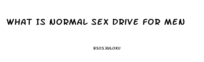 What Is Normal Sex Drive For Men