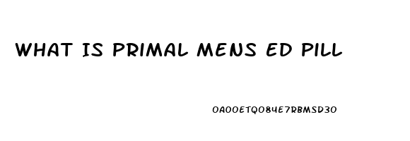 What Is Primal Mens Ed Pill