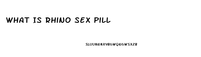 What Is Rhino Sex Pill