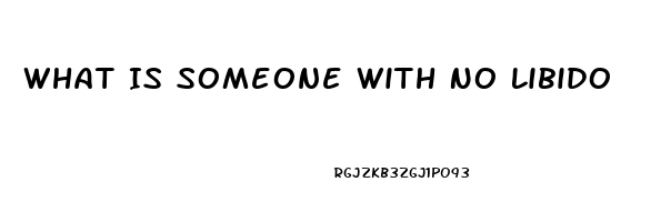 What Is Someone With No Libido