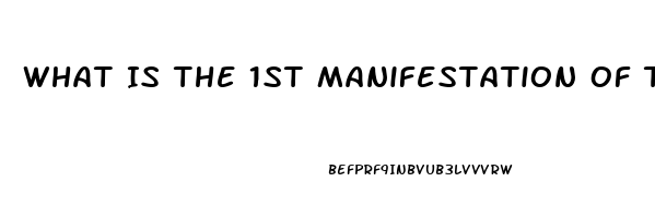 What Is The 1st Manifestation Of This Renal Dysfunction