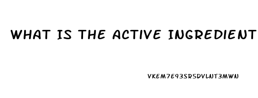 What Is The Active Ingredient In Erection Pills