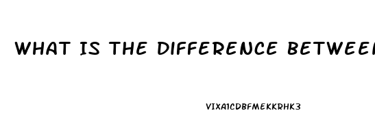 What Is The Difference Between Cialis And Viagra