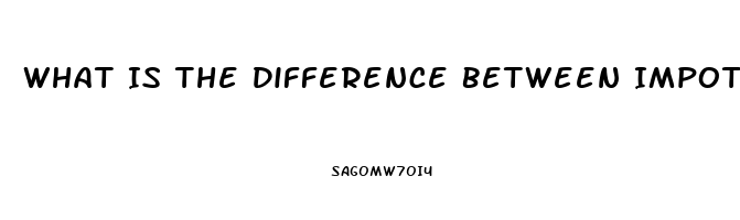 What Is The Difference Between Impotence And Sterility