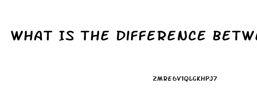 What Is The Difference Between Viagra And Levitra