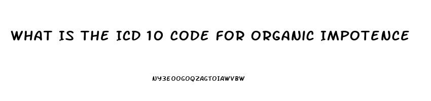 What Is The Icd 10 Code For Organic Impotence