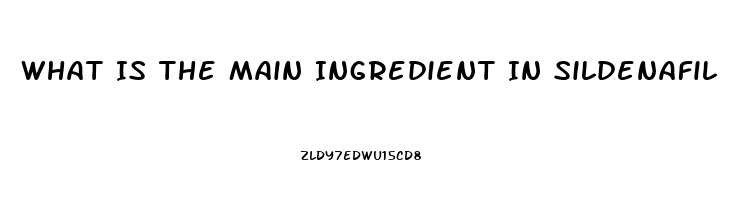 What Is The Main Ingredient In Sildenafil