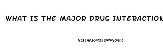 What Is The Major Drug Interactions Between Phosphodiesterase Inhibitor Drugs Such As Sildenafil