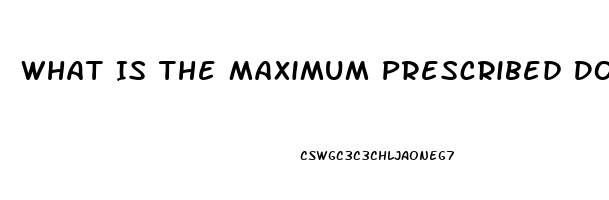 What Is The Maximum Prescribed Dosage For Sildenafil