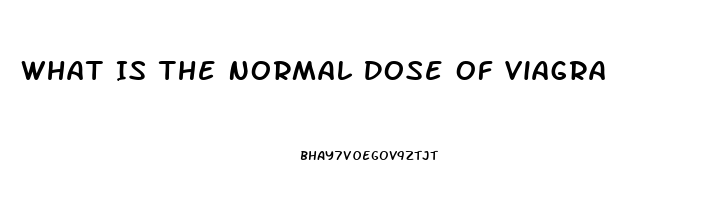 What Is The Normal Dose Of Viagra