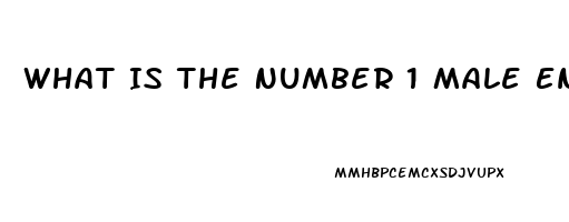 What Is The Number 1 Male Enhancement Pill