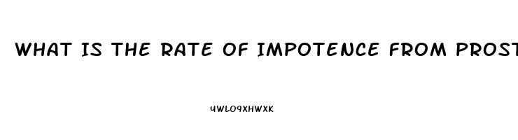 What Is The Rate Of Impotence From Prostate Surgery