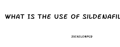 What Is The Use Of Sildenafil 50 Mg