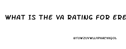 What Is The Va Rating For Erectile Dysfunction