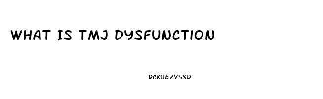 What Is Tmj Dysfunction