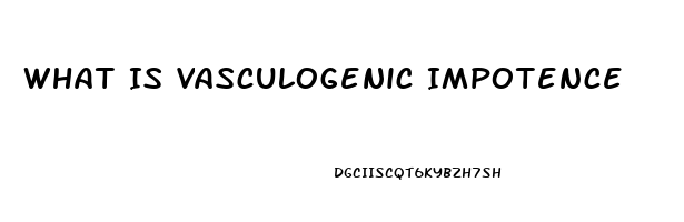 What Is Vasculogenic Impotence