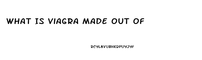 What Is Viagra Made Out Of