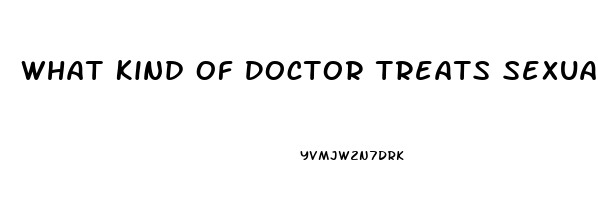 What Kind Of Doctor Treats Sexual Dysfunction