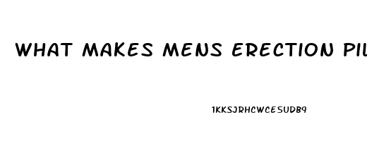 What Makes Mens Erection Pills Work