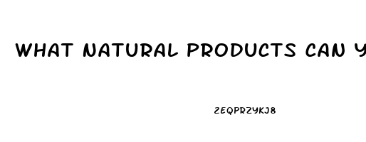 What Natural Products Can You Use For Impotence