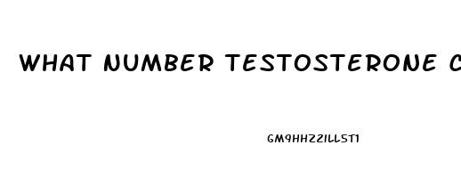 What Number Testosterone Cause Impotence