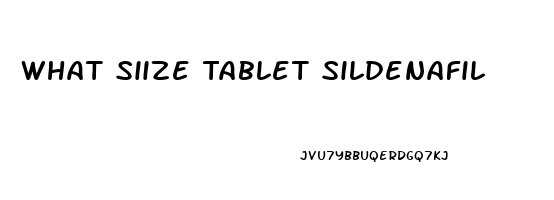 What Siize Tablet Sildenafil