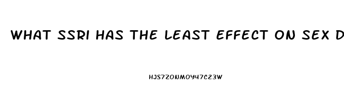 What Ssri Has The Least Effect On Sex Drive
