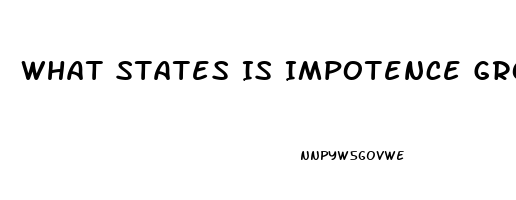 What States Is Impotence Grounds For Divorce