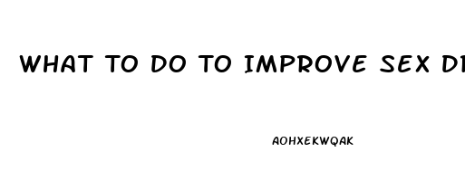 What To Do To Improve Sex Drive