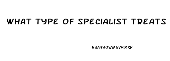 What Type Of Specialist Treats Autonomic Dysfunction
