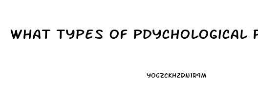 What Types Of Pdychological Poblems Causes Impotence