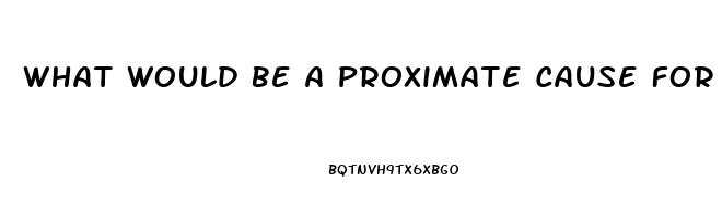 What Would Be A Proximate Cause For Increased Sex Drive In Human Teens