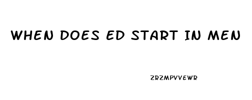 When Does Ed Start In Men