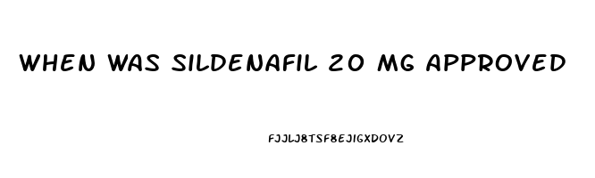 When Was Sildenafil 20 Mg Approved