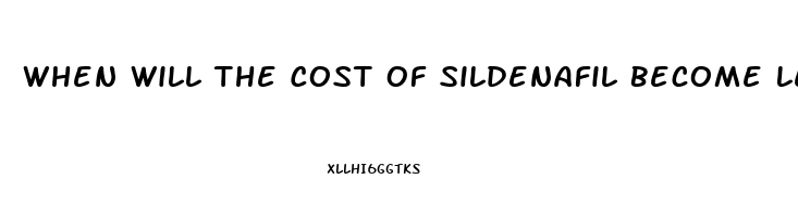 When Will The Cost Of Sildenafil Become Less Expensive
