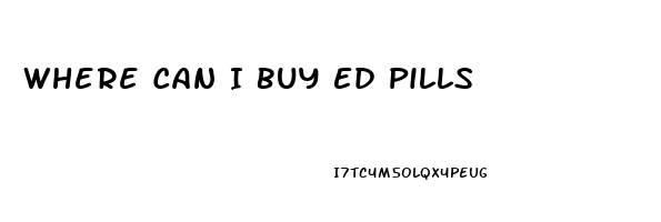 Where Can I Buy Ed Pills