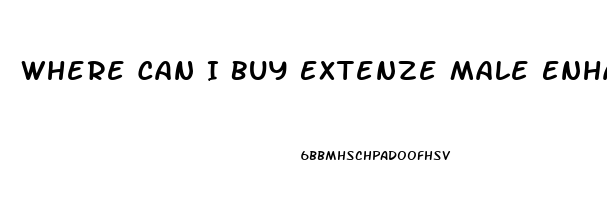 Where Can I Buy Extenze Male Enhancement