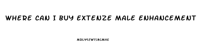 Where Can I Buy Extenze Male Enhancement